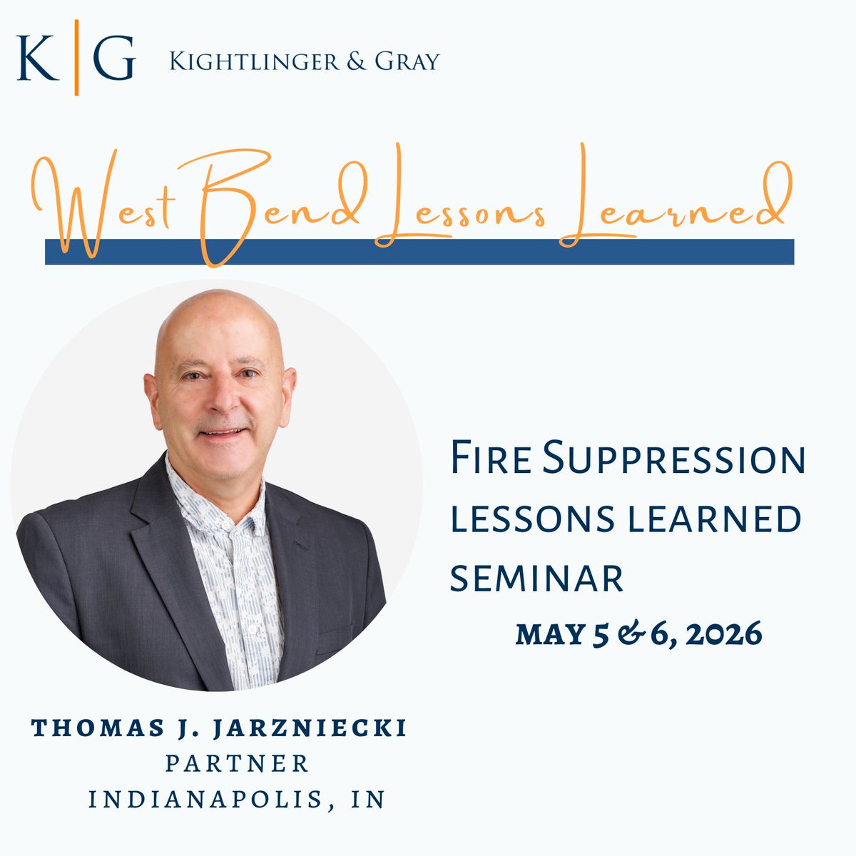 KightlingerGray's tweet photo. Kightlinger &amp; Gray was proud to have Partner Tom Jarzyniecki attend this informative Midwest seminar focused on fire suppression related losses and defense strategies. https://t.co/UHxAct1kOp