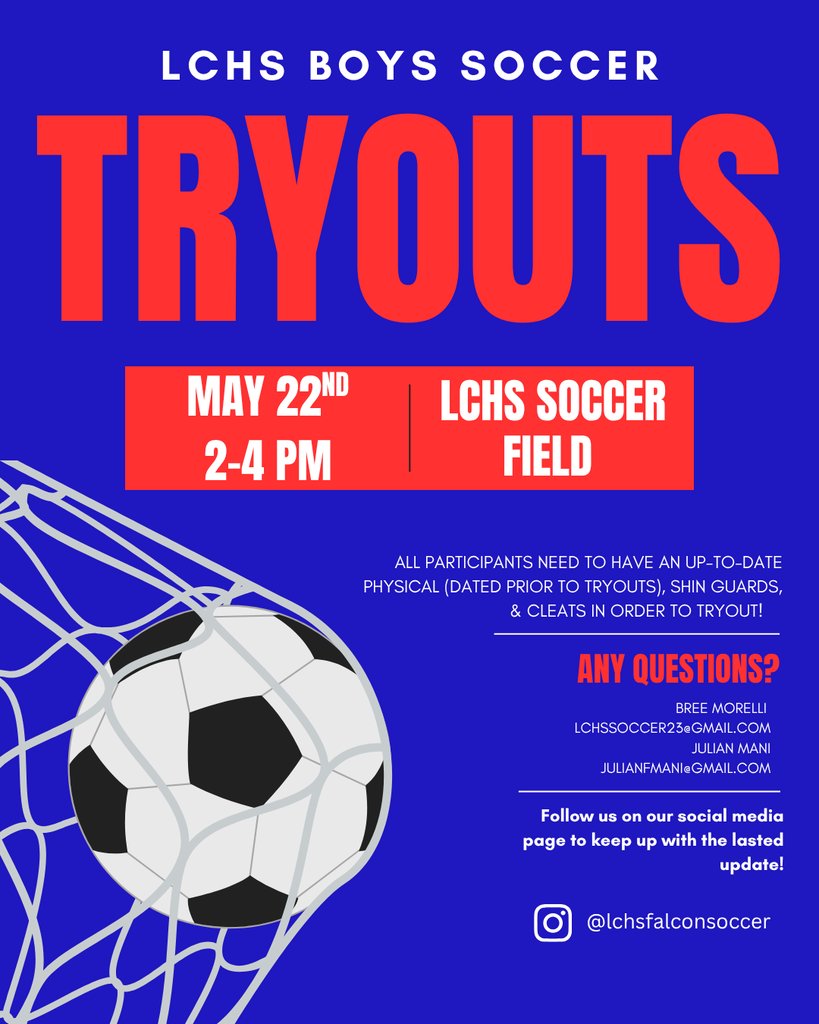 LCHSFalcons's tweet photo. Boys Soccer Tryouts will be May 22nd from 2-4pm at the LCHS Soccer Field https://t.co/BQ1a6AiC2w