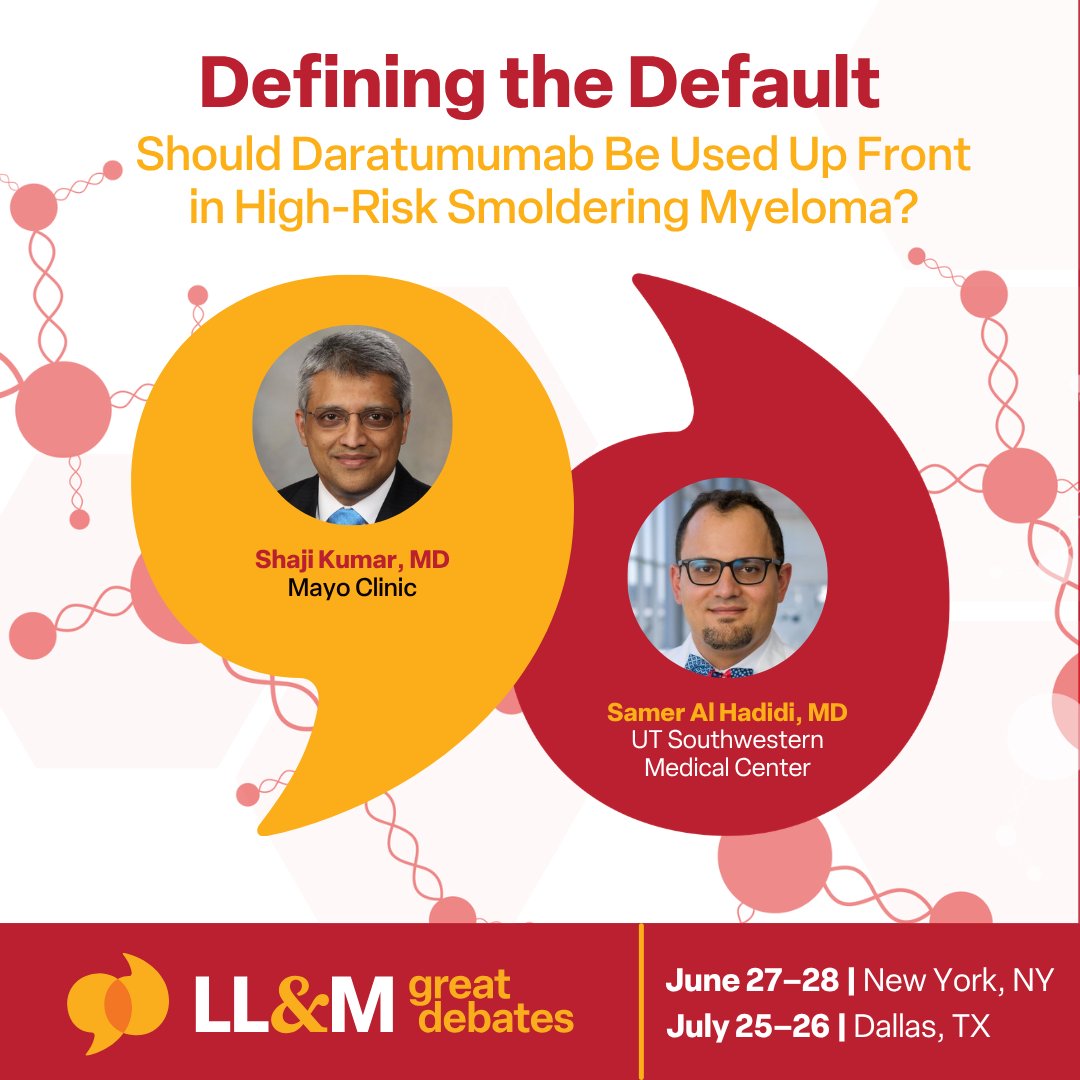 llmcongress's tweet photo. Smoldering myeloma: intervene early, or keep watching? 

Dara has the data. But early treatment in an asymptomatic patient is a different kind of decision. 

@HadidiSamer and @myelomaMD will debate this at #LLMGreatDebates 

NYC & Dallas 2026 → https://t.co/GKctx6W6Hl

#Myeloma #Hematology

@MayoClinic @UTSWMedCenter