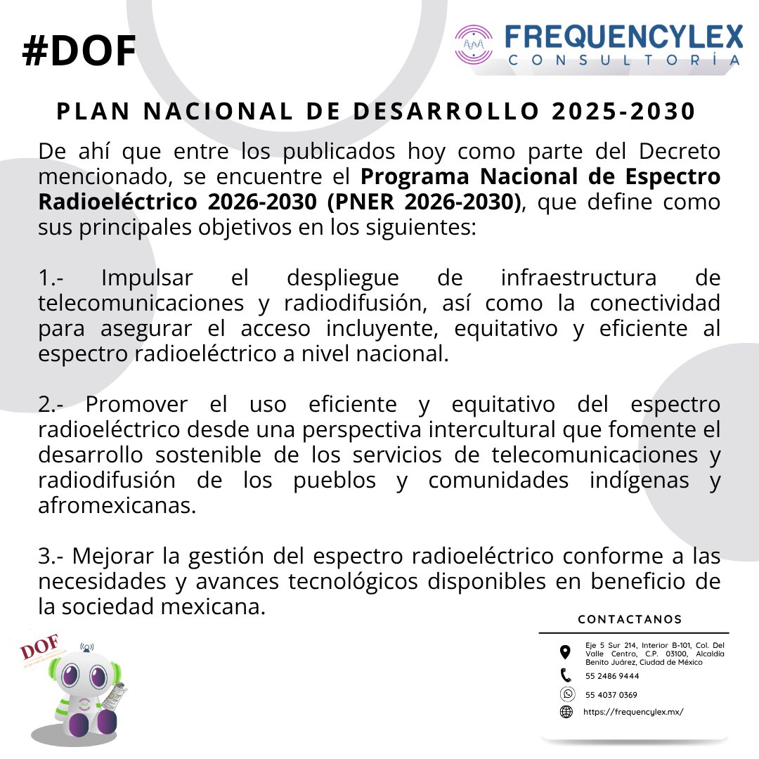FrequencyLex's tweet photo. 📡 #DOF | #FLEXinforma
Se publica el Programa Nacional de Espectro Radioeléctrico 2026-2030, derivado del Plan Nacional de Desarrollo 2025-2030.

🌐 Infraestructura, conectividad, uso eficiente del espectro y modernización regulatoria marcarán la ruta del sector. https://t.co/Q58WMbnjsj