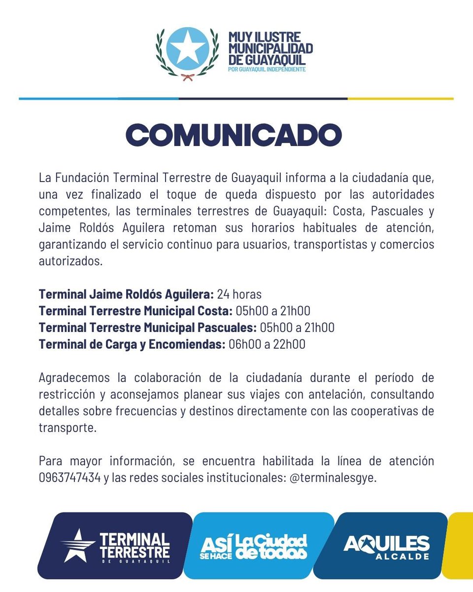 TerminalesGye's tweet photo. COMUNICADO

La Fundación Terminal Terrestre de Guayaquil informa a la ciudadanía acerca del retorno a sus horarios habituales de atención, una vez finalizado el toque de queda 🚌⬆️

#LaEntradaALaCiudadDeTodos
#AsíSeHaceGuayaquil
#CiudadDeTodos https://t.co/FFNW0IjnRG