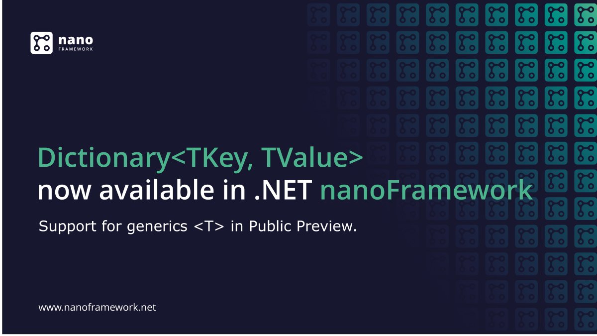 nanoFramework's tweet photo. Dictionary<TKey, TValue> is now available in .NET @nanoFramework !

Part of generics public preview, it lands in System.Collections and unlocks cleaner, more idiomatic C# on embedded devices.

Haven’t tried generics yet? Give the preview a spin.

#dotnet #csharp #iot https://t.co/DEbH5lsbIM
