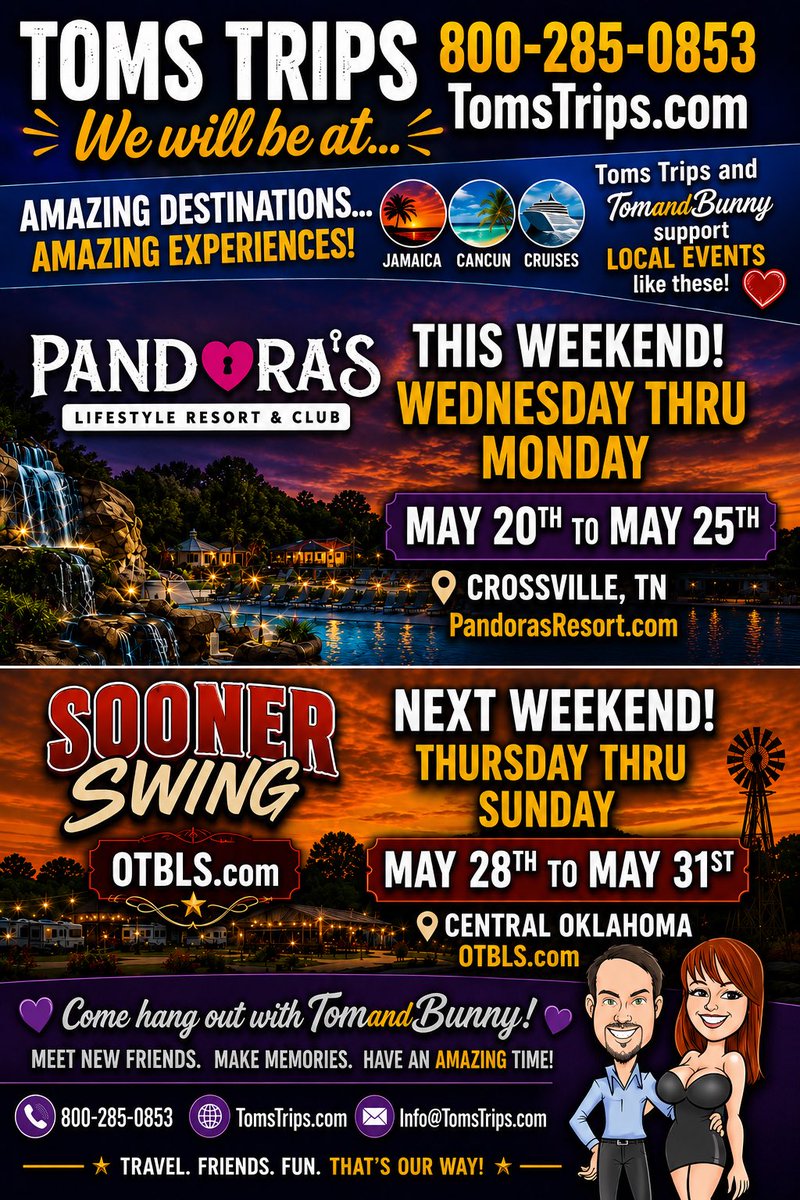 MsNoSwimsuit's tweet photo. This week, the adventure continues with TWO amazing events and TomandBunny will be there LIVE!

While  Toms Trips is known for unforgettable trips to Jamaica, Cancun, luxury resorts, and exciting cruises, we also LOVE supporting incredible local lifestyle events and the amazing people who make them special! ❤️

🔥 FIRST STOP:
Pandora’s Resort - https://t.co/1eF2HR7OH9
📍 Crossville, Tennessee
📅 Wednesday May 20 – Monday May 25

Then we head to:

🤠  Sooner Swing / https://t.co/ZWMpfRjmCV
📍 Sparks, Oklahoma
📅 Thursday May 28 – Sunday May 31

Come hang out with TomandBunny, meet new friends, make unforgettable memories, and experience two incredible events packed with fun, laughter, entertainment, and great vibes!

Whether it’s tropical getaways at  Hedonism II Resort, cruises with friends, or awesome events closer to home, Toms Trips is all about bringing amazing people together and showing you a GREAT time! 😎

📞 800-285-0853
🌐  https://t.co/nTPPjkkORf
📧 Info@TomsTrips.com

#TomsTrips #TomandBunny #PandorasResort #SoonerSwing #OTBLS #LifestyleEvents #TravelFriendsFun #WeekendGetaway #AdventureTogether #MeetUsThere #TomsTripsTravel #TomsTripsEvents #TomsTripsFamily #TomsTripsCrew #TomsTripsLife #TomsTripsVacation #TomsTripsFun #TomsTripsExperience #TomsTripsAdventure #TomsTripsCommunity #TomsTripsNation #TomsTripsGroup #TomsTripsJourney #TomsTripsEscapes #TomsTripsMemories #TomsTripsLifestyle #TomsTripsTravelAgency #TomsTripsOnTour #TomsTripsRoadTrip #TomsTripsParty #TomsTripsEntertainment #TomsTripsHosts #TomsTripsSupport #TomsTripsEvents2026 #TomsTripsExperienceLife