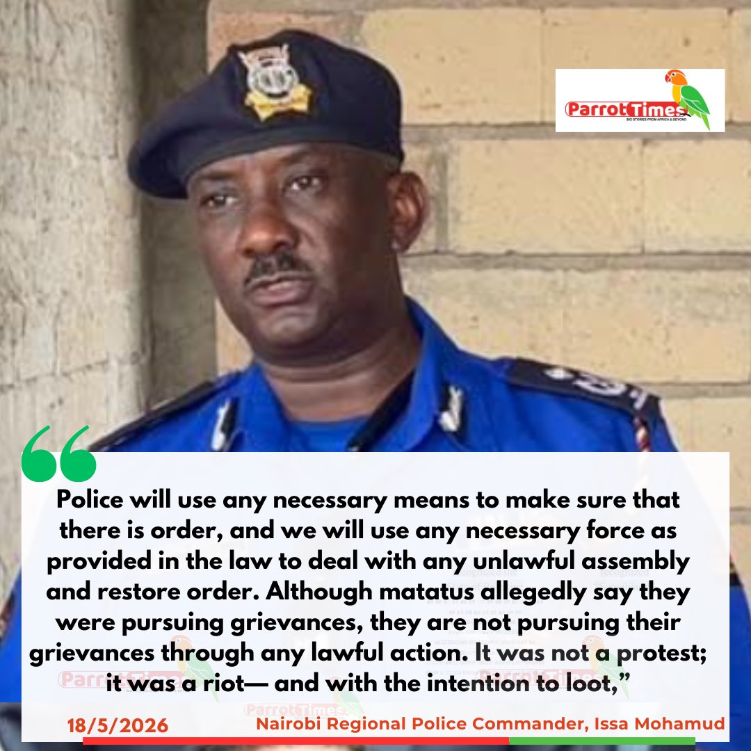 ParrotTimes's tweet photo. Police will use any necessary means to make sure that there is order, and we will use any necessary force as provided in the law to deal with any unlawful assembly and restore order. Although matatus allegedly say they were pursuing grievances, they are not pursuing their grievances through any lawful action. It was not a protest; it was a riot, and with the intention to loot— Regional Police Commander Nairobi, Issa Mohamud #RejectFuelPrices