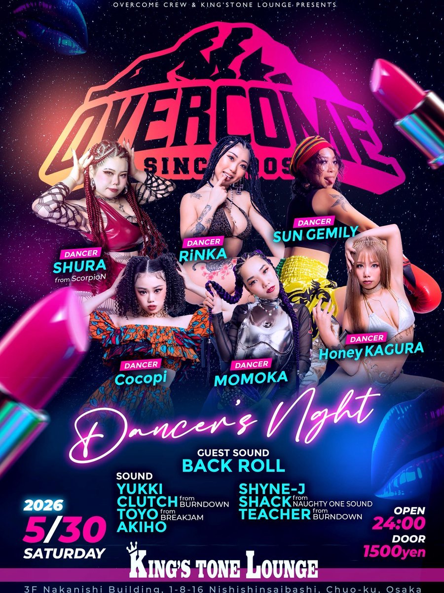 kansaireggae's tweet photo. 【OVERCOME】
2026 5.30 sat @ kingstone Lounge
Open 24:00  ADM 1500yen

【Guest Sound】
Back roll

【Guest Dancer】
RiNNA
Cocopi
SHURA fr.ScorpioN
SUN GEMILY
MOMOKA
Honey KAGURA

Regular Sound
【YUKKI】
【CLUTCH】from BURNDOWN
【TOYO】from BREAKJAM
【AKIHO】
【SHYNE-J】

etc.. https://t.co/YX8FfsiXxD