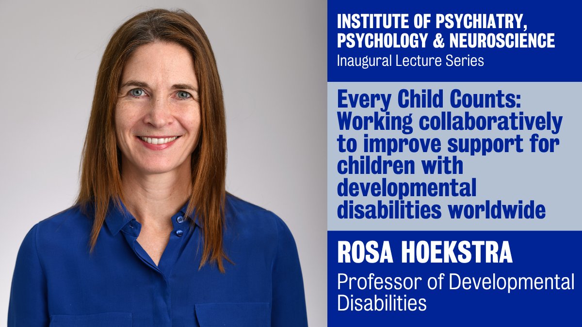 KingsIoPPN's tweet photo. Inaugural Lecture Series - Professor Rosa Hoekstra: Every child counts - Improving support for children with developmental disabilities globally.

When: Thursday, 2 July, 17:30-18:30  
Where: Wolfson Lecture Theatre, IoPPN  
Register: https://t.co/IQoTUJt3Jc https://t.co/QcB24zchrR