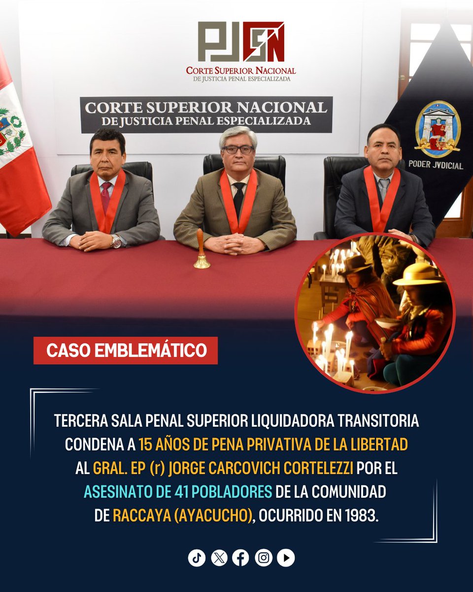 csnjpeOficial's tweet photo. #CASOEMBLEMÁTICO La Tercera Sala Penal Superior Liquidadora Transitoria condena a 15 años de pena privativa de la libertad al Gral. EP Jorge Carcovich Cortelezzi por el delito de asesinato, en agravio de 41 pobladores de la comunidad de Raccaya (Ayacucho). https://t.co/6LJL9M0ACw