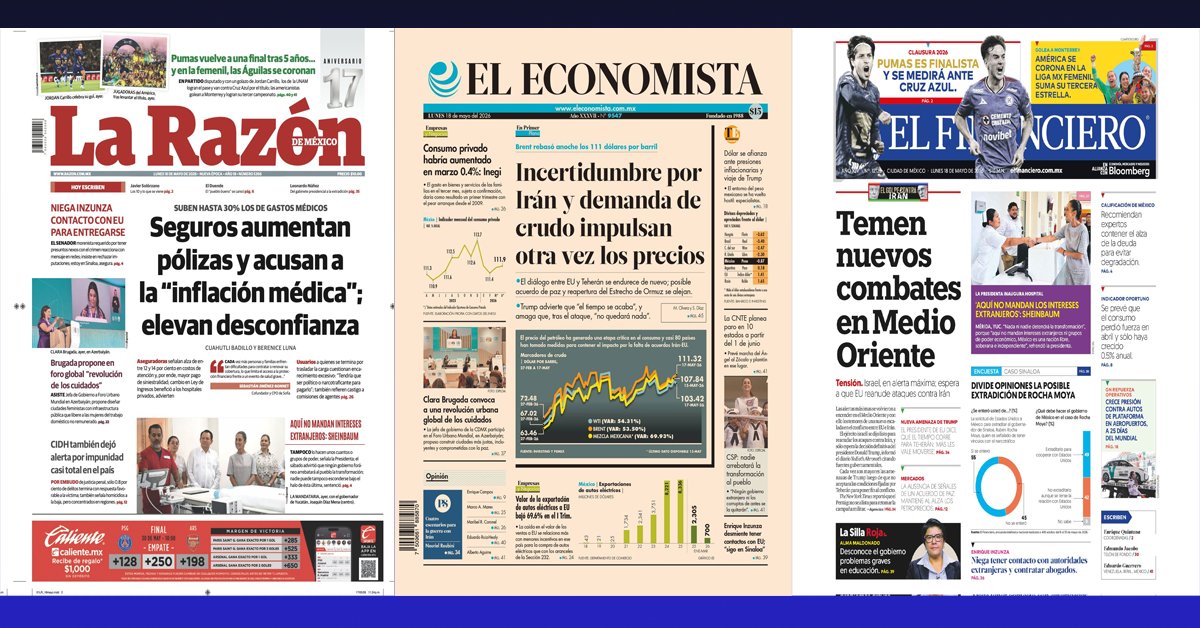 ICEasesores's tweet photo. #Excelents inicio de semana a todos, les compartimos las #primerasplanas de hoy 18  de #mayo2026
#BuenosDías, #Morelia, #Oaxaca, #Oaxaca, #FelizLunes, #Homofobia,

https://t.co/eoMJJOLKYX https://t.co/0VlWevdItr