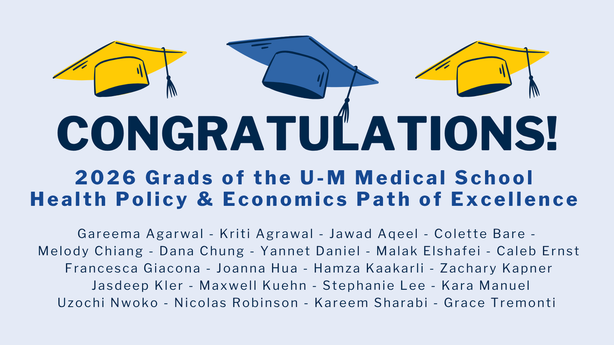 UM_IHPI's tweet photo. Congrats to the newest @UMichMedSchool grads! Special shoutout to the 2026 graduates of the IHPI-sponsored Health Policy & Economics Path of Excellence. Your commitment to improving health policy and care delivery will make a lasting impact. #GoBlueMD💙〽️ https://t.co/WbcrEiY0WX https://t.co/uhzIOgMeUj