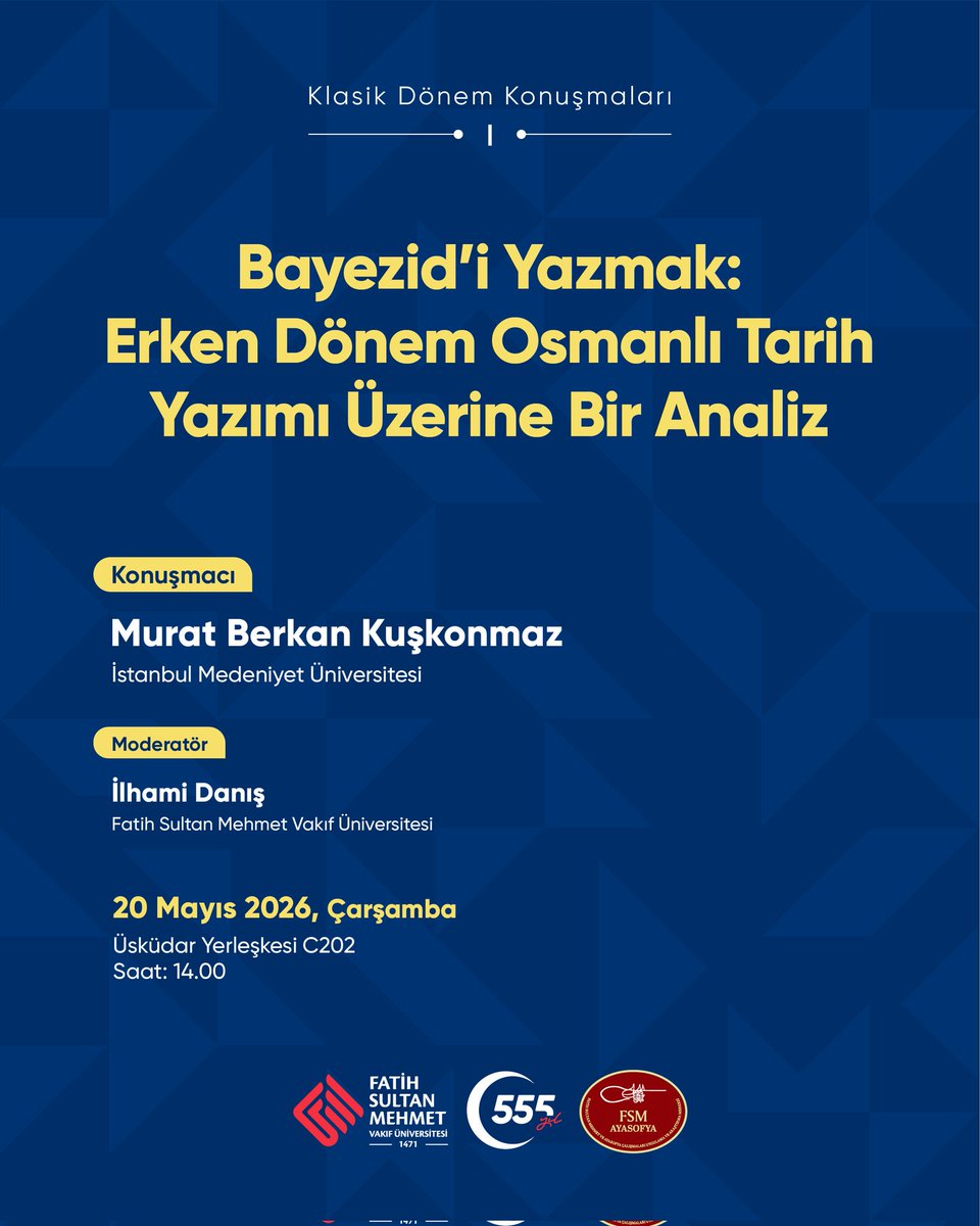 FatihveAyasofya's tweet photo. Klasik Dönem Konuşmaları başlıyor! 

Merkezimiz bünyesinde düzenlenen serinin ilk etkinliğinde İstanbul Medeniyet Üniversitesi’nden Murat Berkan Kuşkonmaz’ı ağırlayacağız. Erken dönem Osmanlı dünyasına ve tarih yazımına ilgi duyan tüm araştırmacılar davetlidir. https://t.co/hIcUYE27D5