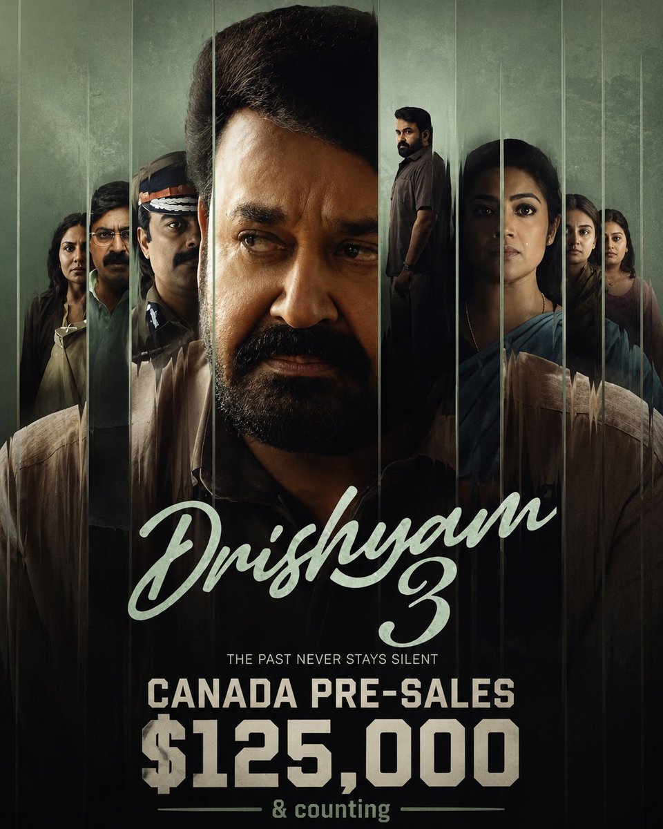 mfcwacanada's tweet photo. Canada is witnessing the storm before the truth unfolds 🔥

#Drishyam3 weekend pre-sales have crossed an incredible C$125,000+ and the momentum keeps building! 🎟️💥

Georgekutty is all set to take over Canadian screens from May 20 ✊️

#Mohanlal #Drishyam3 https://t.co/6GaRvjKlBK