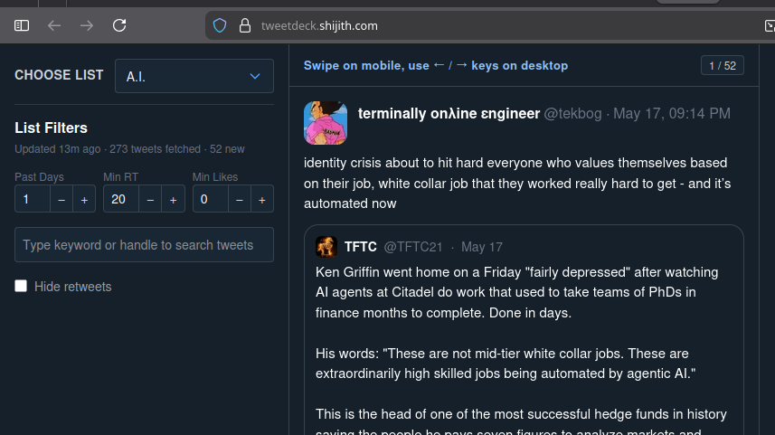 shijith's tweet photo. Lost access to tweetdeck, so i created my own version at https://t.co/Z2uMbGy6HG . 

Dont think many people use tweetdeck anymore (it's now known as x pro), but it used to be a boon for twitter obsessives like me. Made it very easy to follow different topics in a single tab, instead of having to open dozens of them.

i was so reliant on tweetdeck that when X put it behind a paywall, i even took up an x premium plan (~Rs 400 p.m.) to continue having access to it.

But a few months back, x pro access was moved to a higher tier premium plus plan that costs ~5 times more. I had enough.

Created a basic version that 'surfaces' the most popular tweets from my favourite lists. I'll continue adding features, but for the way i use twitter now, 1-2 hours after dinner when i catch up on what's happened throughout the day, it's good enough.