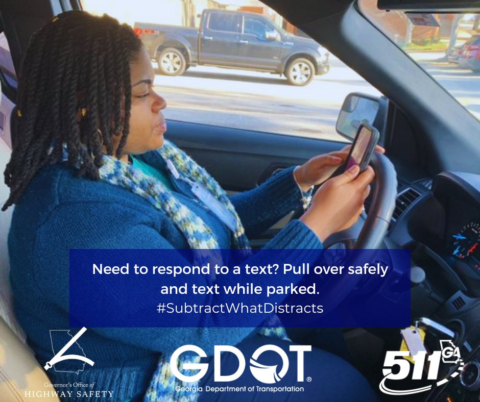 gohsgeorgia's tweet photo. If you are expecting a text message or need to send one, pull over and park your car in a safe location. Once you are safely off the road and parked, it is safe to text. https://t.co/hgCUaShbDH