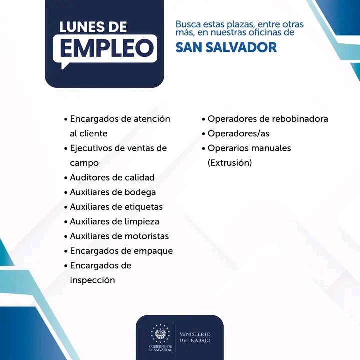 Noticias_MTPS's tweet photo. Hoy es #LunesDeEmpleo, si andas en busca de un trabajo, puedes acercarte a las distintas sedes del #MinisterioDeTrabajo. 
Estas son las plazas disponibles para esta semana.
Una iniciativa impulsada por el Ministro, @RolandoCastroSv. https://t.co/bLdeuVo4Lt