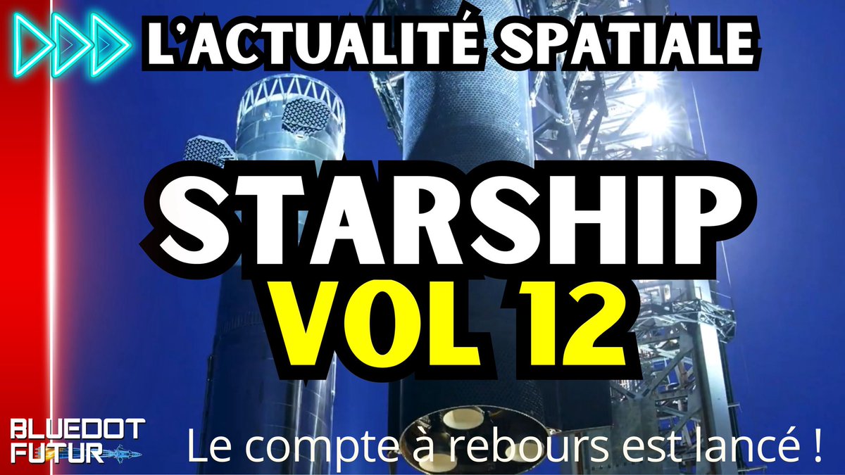 BlueDotFutur's tweet photo. 🚀 Starship Vol 12 arrive !
Version 3 (Booster 19 + Ship 39) avec Raptor 3. Lancement visé mardi 19 mai à 17h30 Texas (18h30 Montréal). 
Toute l’analyse dans la vidéo 👇
https://t.co/JoNMOPgwsM
#Starship #SpaceX #Vol12 #Raptor3 https://t.co/1tW8QpKVIw