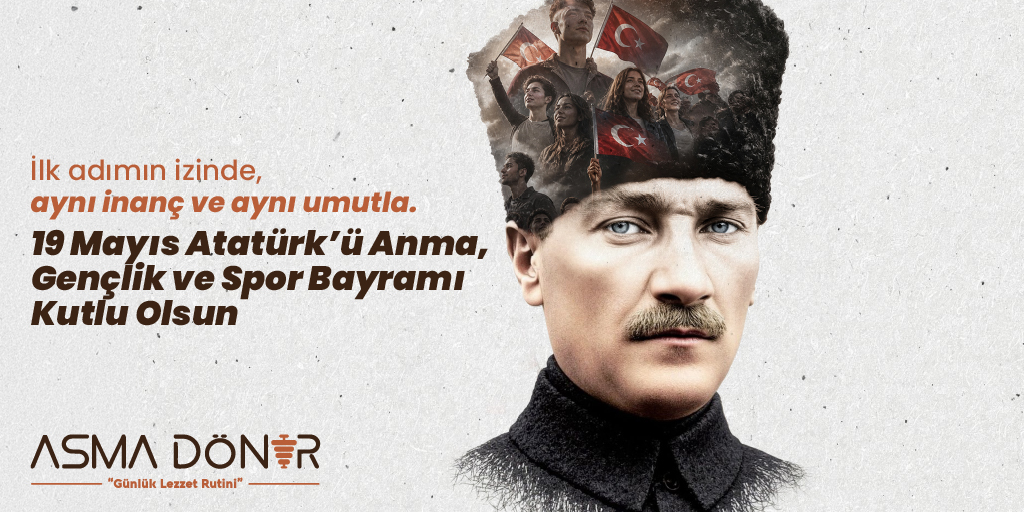 asmadonerbodrum's tweet photo. İlk adımın izinde, aynı inanç ve aynı umutla devam ediyoruz!
19 Mayıs Atatürk'ü Anma, Gençlik ve Spor Bayramımız Kutlu Olsun!
#AsmaDöner #19Mayıs #19MayısGençlikveSporBayramı #MustafaKemalAtatürk https://t.co/jUiNUkQmLr