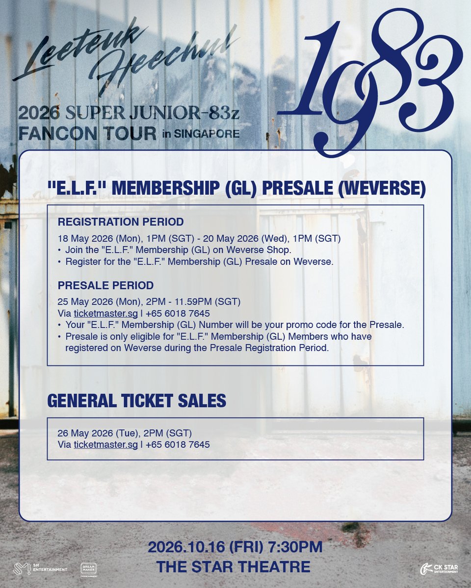 koreamonthly's tweet photo. [UPCOMING] 

SUPER JUNIOR-83z FANCON TOUR [1983] IN SINGAPORE

📅: 16 OCT (FRI), 7.30PM
📍: The Star Theatre
🎟️: Presale (25 May), General Sale (26 May) via Ticketmaster

#SUPERJUNIOR #SUPERJUNIOR83z #LEETEUK #HEECHUL #SJ #ELF 

This event is brought to you by @ckstarsg https://t.co/1tEaSz4T3I