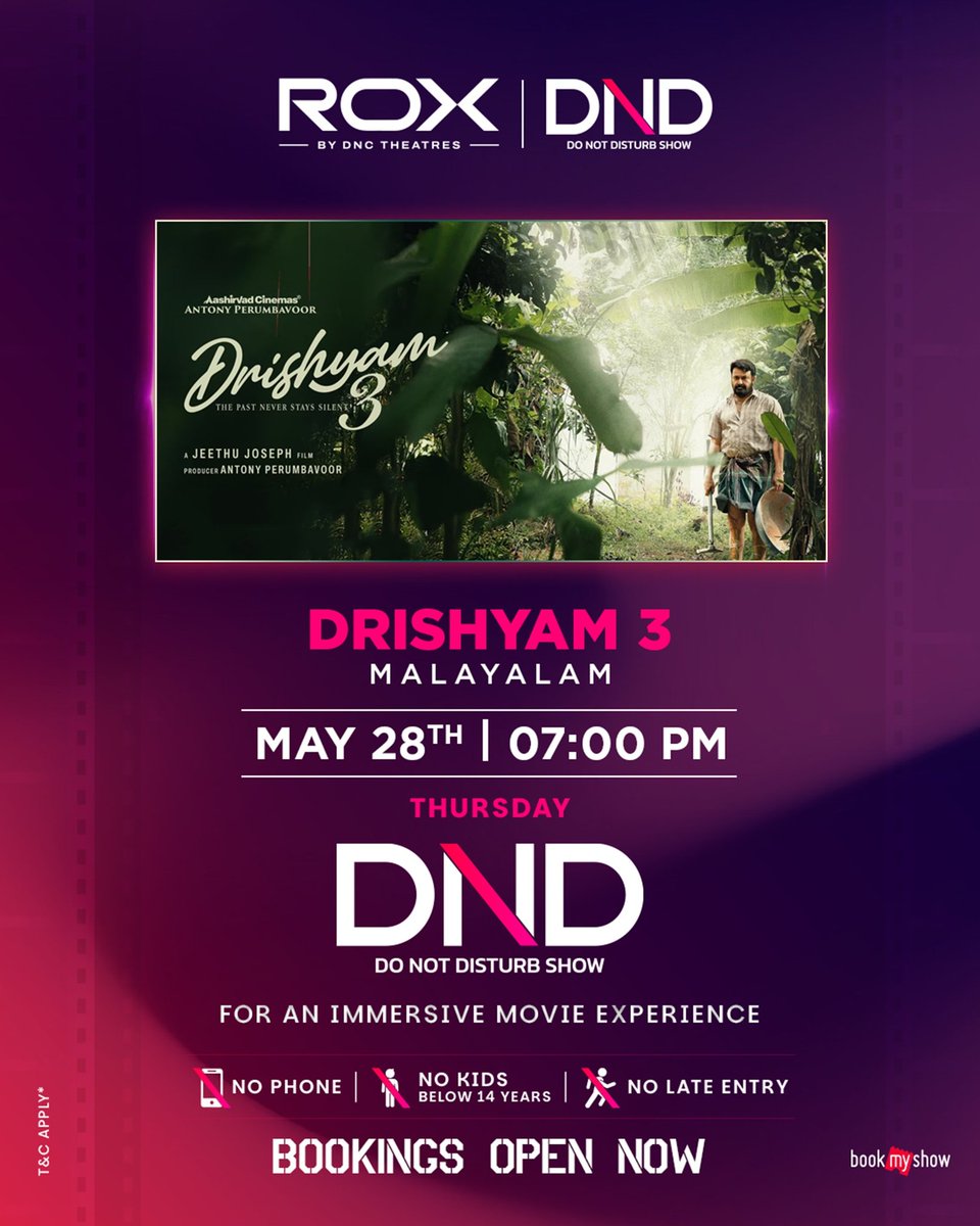 dnctheatresoffl's tweet photo. Experience #Drishyam3β―in a special screening of #DNDShow at #ROXbyDNCTheatres only.
π
MAY 28 | Thursday | 7:00 PM
For an immersive movie experience.
Book your tickets on #BookMyShow
#DNCTheatres #DoNotDisturbShow #DisturbanceFree #MovieLovers https://t.co/x18BvZIi7r