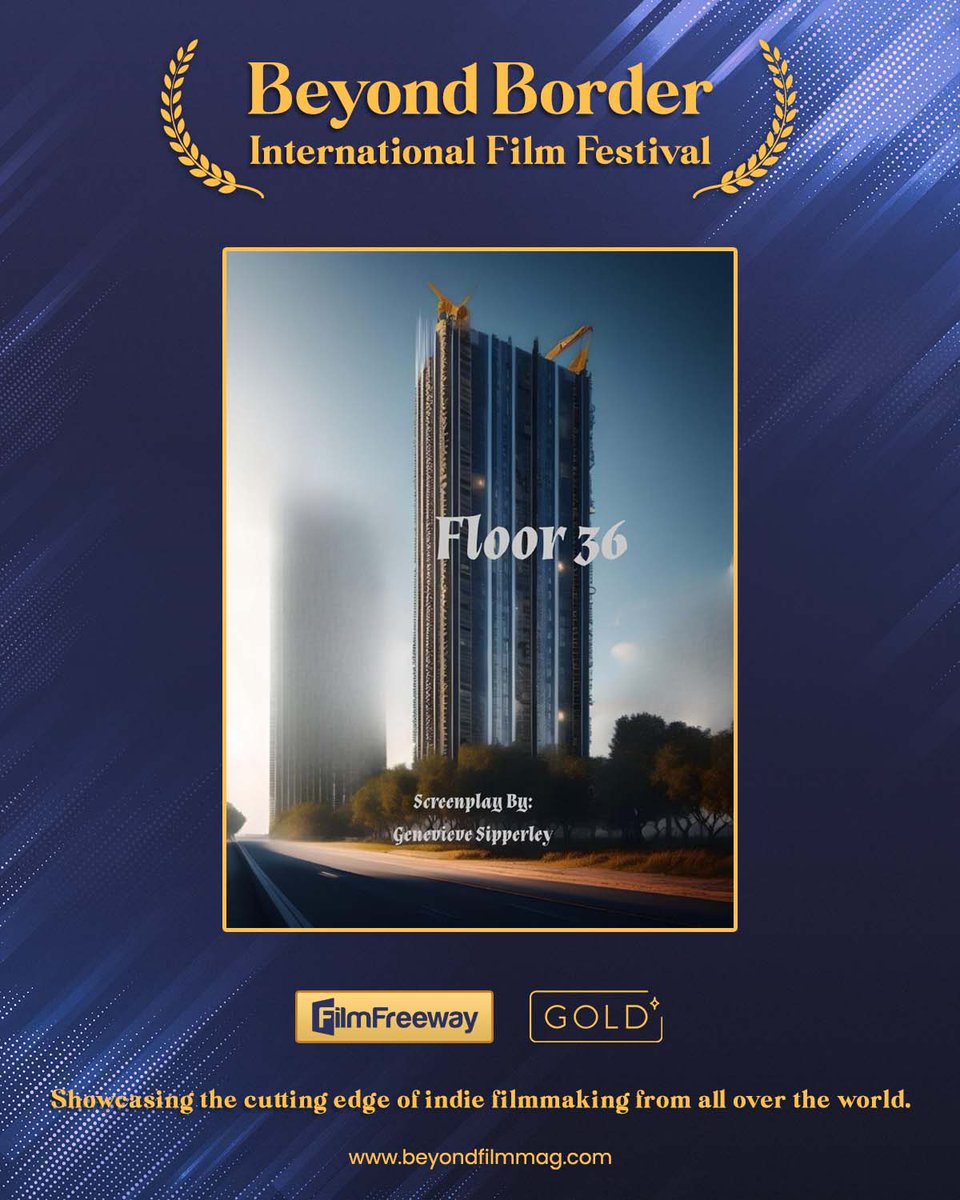 beyondborderiff's tweet photo. S21 official entry 🎬 - "Floor 36" written by Genevieve Sipperley.

#bbiff https://t.co/IPD1LtAM2j