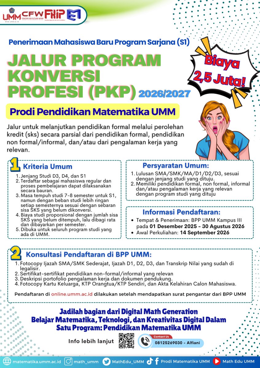 MathEdu_UMM's tweet photo. Prodi Pendidikan Matematika UMM membuka kesempatan melalui Jalur Program Konversi Profesi (PKP) 2026/2027 ✨
Saatnya melanjutkan pendidikan dengan sistem yang lebih fleksibel, biaya terjangkau, dan tetap relevan dengan kebutuhan dunia kerja serta era digital 📚💻 https://t.co/zc9QGbJDt8