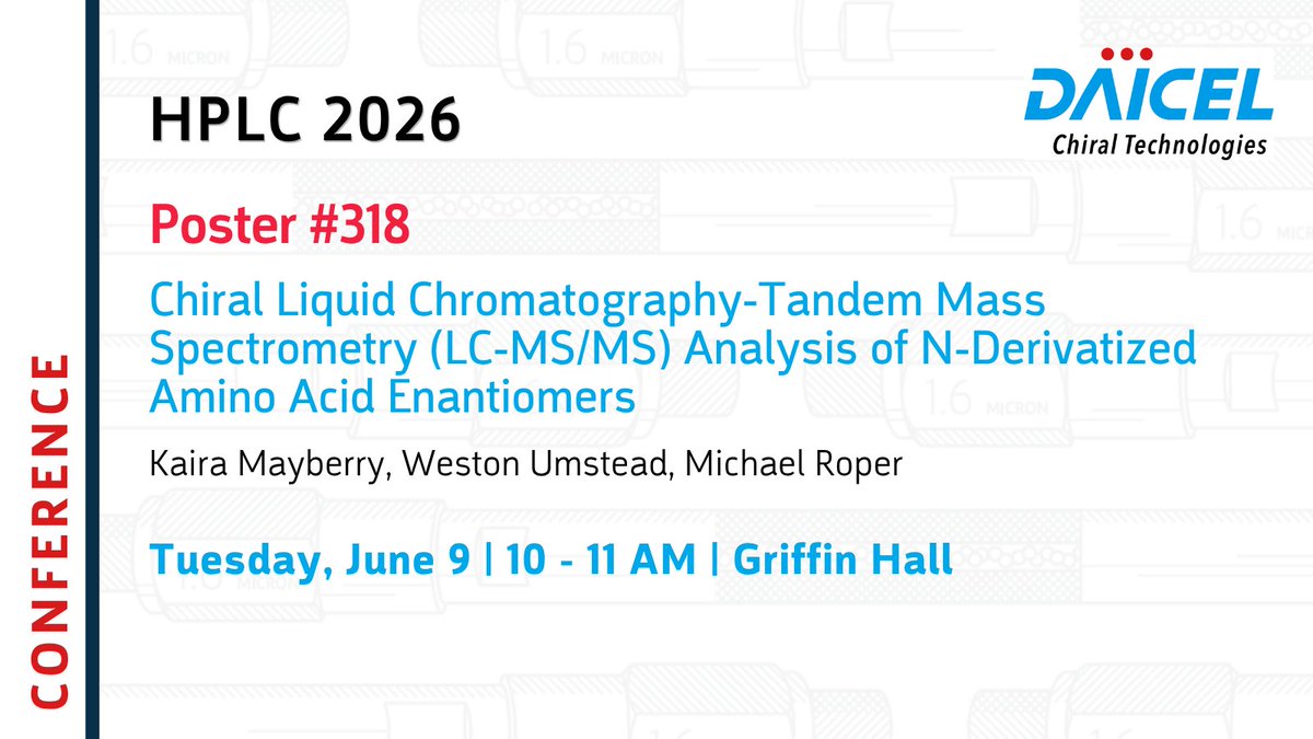ChiralTech's tweet photo. Today at #HPLC2026: Join us at Poster # 318 (Griffin Hall, 10–11 AM) on chiral LC‑MS/MS analysis of N‑derivatized amino acid enantiomers.
Discover how Daicel + Vaast enable high‑performance, sensitive amino acid analysis. See you there! #LCMSMS https://t.co/2G1NbK9r3Q