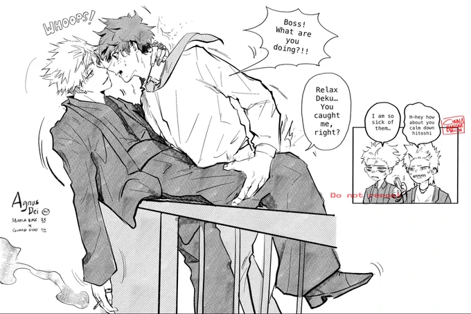 Agnus Dei
Mafia Boss Bk x Guard Dog Dk
(Extra)
Bakugo always takes any opportunity to make  Deku touch him in any way. Including (pretend to) fall from 3 stories building when he is smoking just so Deku can catch him 🤭
(The other staff already sick of their push and pull game) 