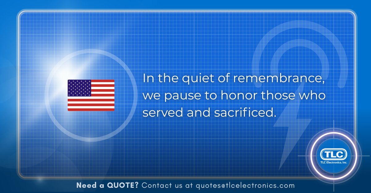 tlcelectronics's tweet photo. 🟦 Observing Memorial Day

A day to pause, reflect, and honor those who gave everything.

With gratitude,
TLC Electronics https://t.co/kklj8vS7on