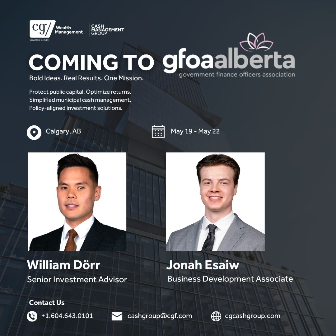 CGCashGroup's tweet photo. Reminder! Our Cash Management Group team is at GFOA Alberta this week in Calgary from May 19 to May 22.

Senior Investment Advisor William Dorr and Business Development Associate Jonah Esaiw are on site meeting with municipalities and public sector organizations to discuss liquidity management, GIC strategies, and capital preservation solutions.

Stop by and connect with the team to learn how we help support short term and long term financial goals across Alberta.

Book a meeting with our team:
https://t.co/4iwPSOLjaV

cashgroup@cgf.com | 604.643.0101