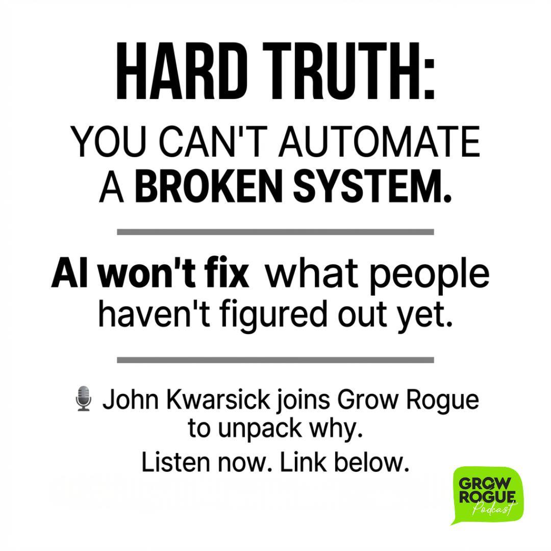 rogue_pine's tweet photo. Companies are investing heavily in AI.
Many still aren't seeing the payoff.

The problem usually isn't the tech.
It's the human system around it.

In the latest Grow Rogue episode, John Kwarsick breaks down why AI adoption fails—and how to actually make it work. 
… https://t.co/roVPG4jrFr