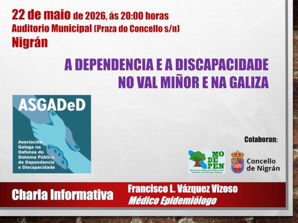 asga_d's tweet photo. Charla Informativa: A Dependencia e a Discapacidade no Val Miñor e na Galiza
22 de Maio de 2026, as 20:00 h.
no Auditorio Municipal (Praza do Concello, s/n)
NIGRAN https://t.co/ThiZ48jhhy