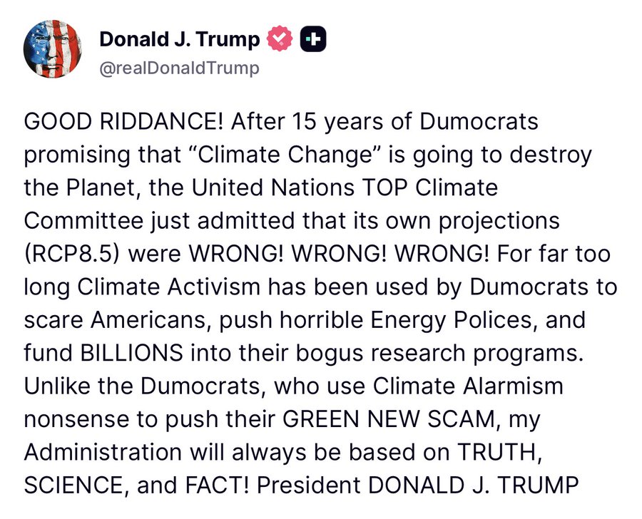 yaarenler's tweet photo. İklim Sahtekarlığı Resmen Çöktü BM İtiraf Etti, Trump Resti Çekti Birleşmiş Milletler İklim Komitesi, yıllardır insanlığı korkutmak ve dünyayı 'yok oluşla' tehdit etmek için kullandığı kıyamet senaryosunun YANLIŞ ve Gerçek Dışı olduğunu itiraf ederek modellemelerden çıkardı Trump, bu geri adımı adeta bir suçüstü belgesi olarak ilan etti: "İyi ki gitti! 15 yıl boyunca Demokratlar 'İklim Değişikliği'nin gezegeni yok edeceğini vaat edip durduktan sonra, Birleşmiş Milletler’in en üst düzey İklim Komitesi kendi tahminlerinin (RCP8.5) YANLIŞ olduğunu itiraf etti! YANLIŞ! YANLIŞ! Çok uzun bir süredir İklim Aktivizmi, Amerikalıları korkutmak, korkunç Enerji Politikaları dayatmak ve Sahte araştırma programlarına MİLYARLARCA dolarlık fon sağlamak için kullanıldı. 'Yeşil Yeni Dolandırıcılık' planlarını dayatmak için İklim Alarmcılığı saçmalığını kullananların aksine, benim yönetimim her zaman GERÇEK, BİLİM ve GERÇEKLER üzerine kurulacaktır!" İklim değişikliği ve salgın alarmcılığı, yüz milyarlarca dolarlık fonları doğrudan oligarkların ve paravan gaspçıların ceplerine geri döndüren devasa bir küresel iş modelidir. Uyanalım, sorgulayalım!