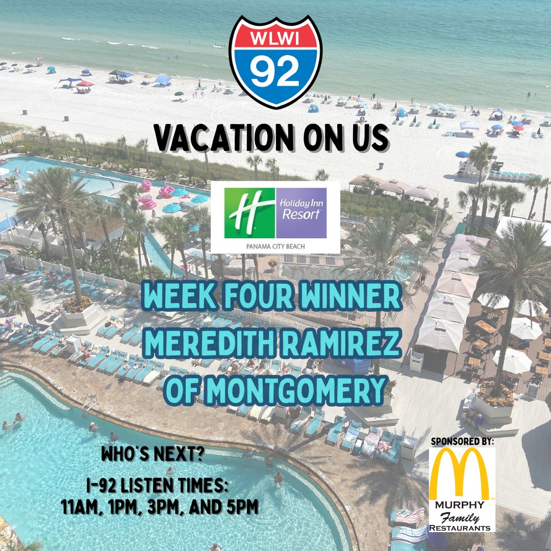 I92WLWI's tweet photo. Congratulations to Meredith Ramirez of Montgomery our latest I-92 Vacation On Us weekly winner! Enjoy your 3 day and 2 night stay at the Holiday Inn Resort Panama City Beach! Sponsored by Murphy Family Restaurants - McDonald's! https://t.co/1JsuF2e9jc