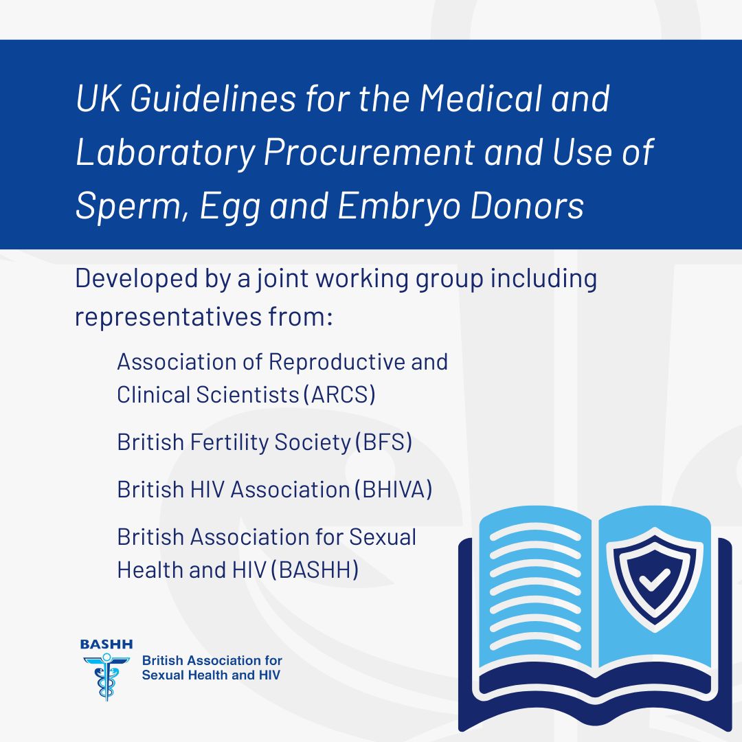 BASHH_UK's tweet photo. BASHH welcomes the new UK Guidelines for the Procurement and Use of Sperm, Egg and Embryo Donors.

Developed with @BritishHIVAssoc, @ARCScientists , and the @BritFertSoc, they support best practice and remove barriers for people living with HIV.

🔗 https://t.co/Zq80835FWt @NAT_AIDS_Trust