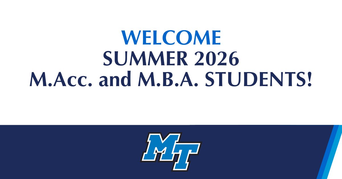 MTSU_Business's tweet photo. Welcome to our newest Master of Accountancy and MBA students.

We’re glad you’re here.

#MBAprogram #MBA #MTSU https://t.co/2xGmEX1RQK