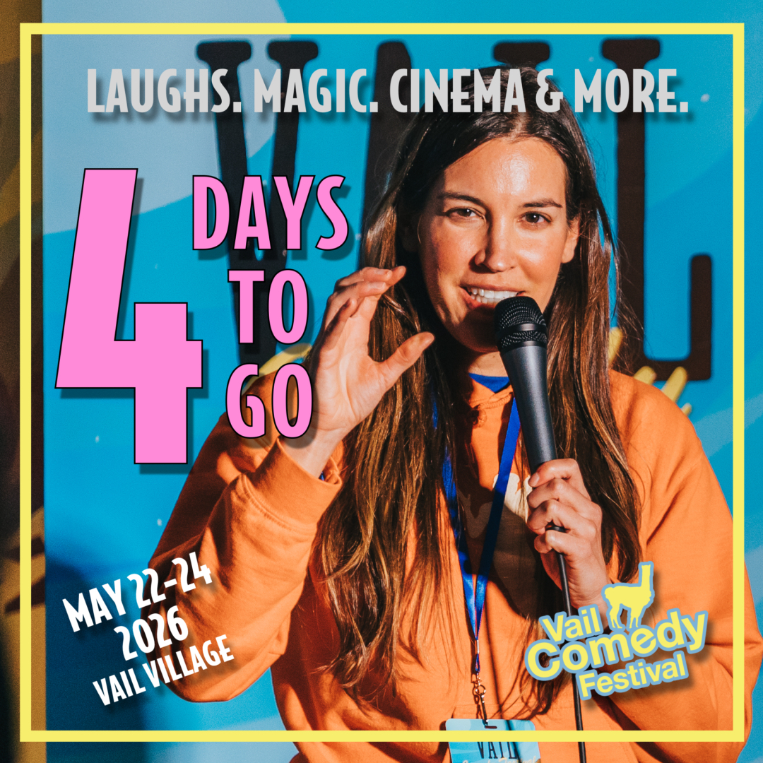 vailcomedyfest's tweet photo. FOUR days until Vail Comedy Festival kicks off! https://t.co/Wt8hkq3SVF