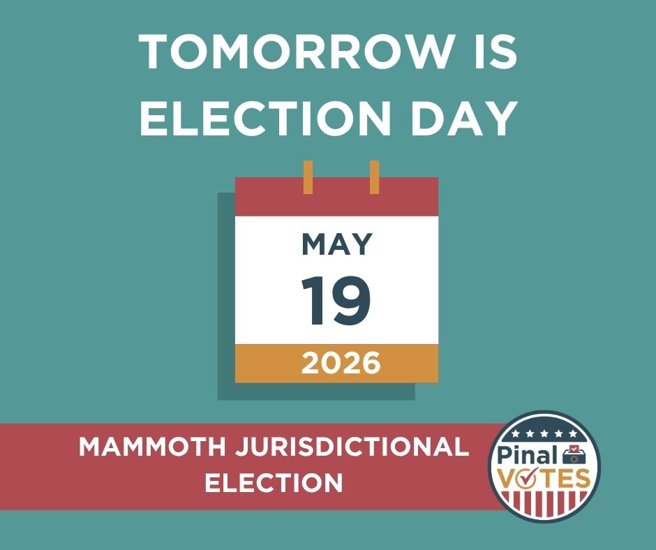 PinalVotes's tweet photo. Mammoth voters, tomorrow is Election Day! Make your plan to vote and find your polling place at https://t.co/JVqMXfJI3I 🖱️ 'Where to Vote.' https://t.co/3RqBbOV60q