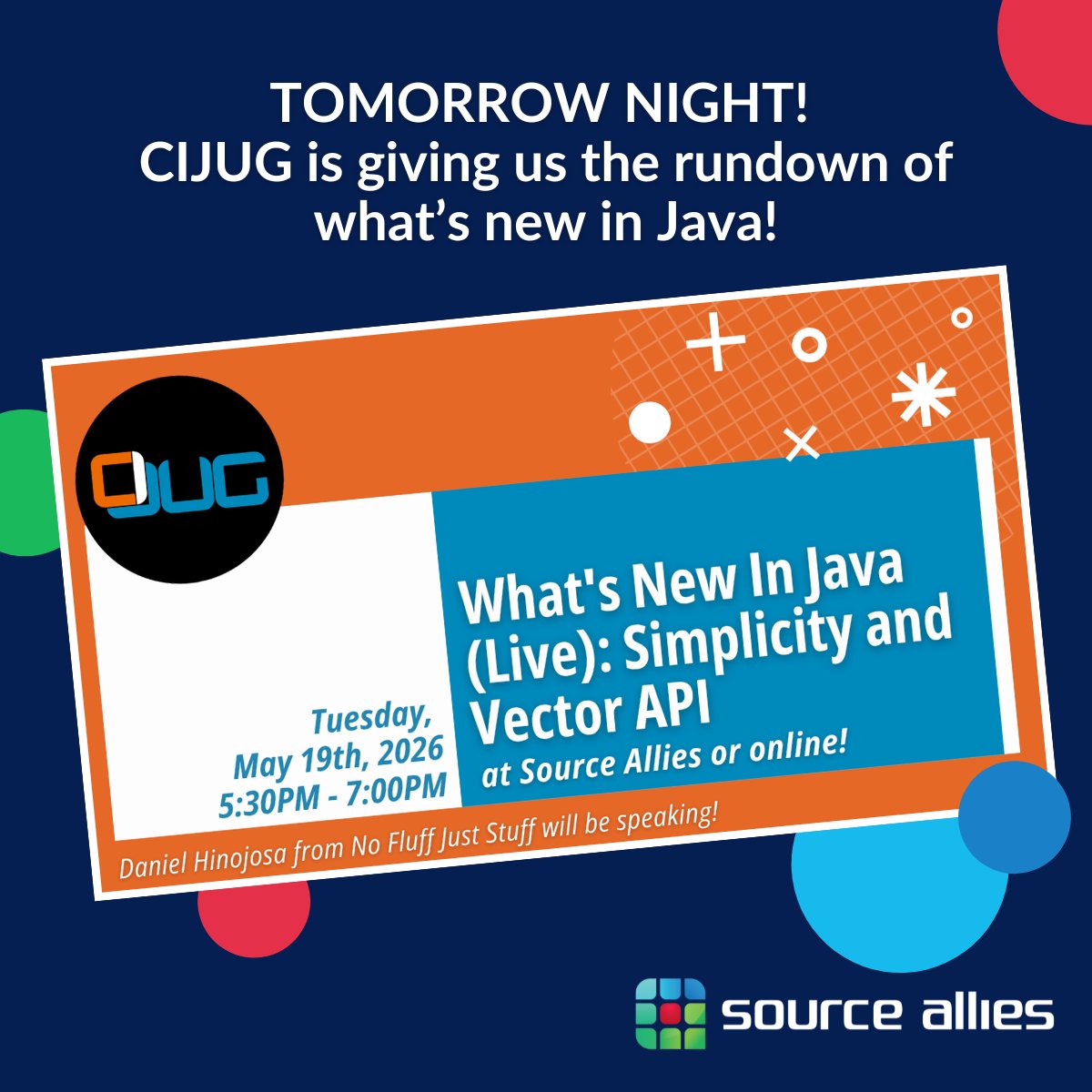 SourceAllies's tweet photo. If you are curious about where Java is headed next, join CIJUG at Source Allies tomorrow, Tuesday, May 19th at 5:30pm!
Daniel Hinojosa  will present "What’s New In Java Live: Simplicity and Vector API". 
RSVP: https://t.co/wpMqIK4Fnw https://t.co/1Roh4CUo6z