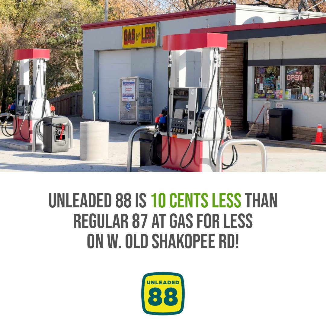BetterFuel4MN's tweet photo. Unleaded 88 is 10 cents less per gallon than regular gas at Gas for Less at 2625 W. Old Shakopee Rd in Bloomington! Get directions here: https://t.co/XH4MlIMNM5 https://t.co/Qsxu0zfhmF
