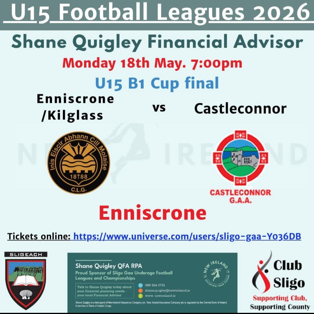 castleconnorgaa's tweet photo. Best of luck to our U15 team and management this evening as they play Enniscrone/Kilglass in the U15 B1 Cup Final. 
📅Monday 18th May
⏰ ️7pm
📍 Quigabar 
🎟 Adults €7 U16s Free
Link to tickets: https://t.co/aVj1j0BhSQ https://t.co/n3zLXHh6fV