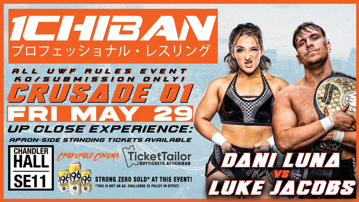 IchibanPuroUK's tweet photo. That’s right.

FIRST TIME EVER:
DANI LUNA 🆚 LUKE JACOBS

🗓️ FRI MAY 29 
⚔️ CRUSADE
🩸 UWF Rules (KO/SUB ONLY)
📍 Chandler Hall, London
🚆 Waterloo/Lambeth North
🔔 7:30pm

🍋 Lemon Sours!
🍻 Kirin Ichiban Beers!
💃🏻 City Pop!

🎫 STANDING ROOM ONLY
🔗 https://t.co/CHnttxzQMj https://t.co/SxkPMOKUnV