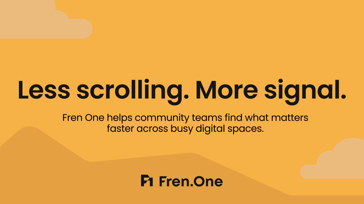FrenOneApp's tweet photo. Community managers should not have to scroll forever to know what matters.

Fren One helps turn scattered activity into clearer signals teams can act on. https://t.co/hc6m0TCep0
