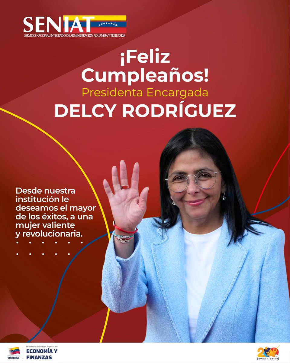 SENIAT_Oficial's tweet photo. Feliz cumpleaños a nuestra Presidenta Encargada, Delcy Rodríguez.

Hoy honramos a una mujer que es símbolo de trabajo incansable, compromiso y lealtad al pueblo venezolano. Reciba nuestro más afectuoso saludo, los mejores deseos de salud y bienestar

¡Nosotros Siempre Venceremos! https://t.co/d6HAbbt44y