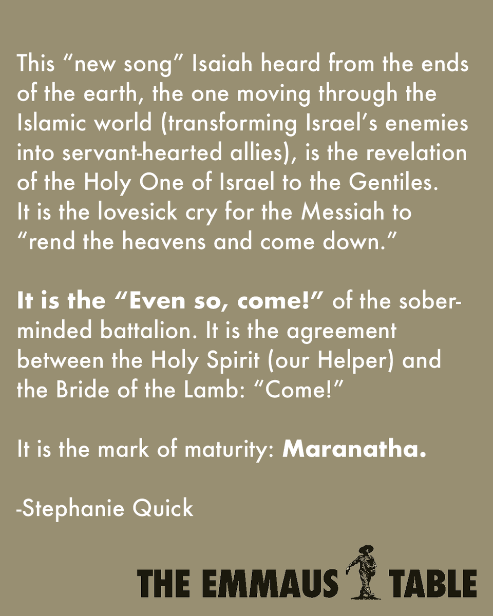 TheEmmausTable's tweet photo. "This is the moment in eternity with the declaration of the Son of Man, 'Maranatha,' sweeps across the nations of the earth that, truly, all might be blessed through the promises made to Abraham. And these days, as any, are numbered. This window of mercy will close—because He has promises to keep to Jerusalem, and when the new song reaches her city of origin again, this 'present evil age' will finally end." 

Read and listen to, 'MARANATHA' IS THE NEW SONG by @quicklikesand now. Links in thread.