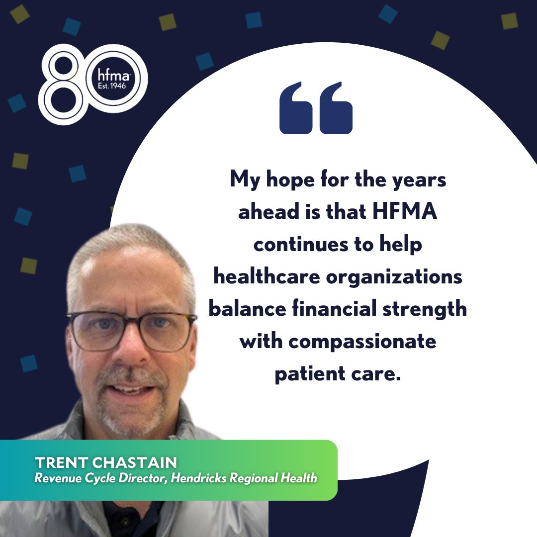 hfmaorg's tweet photo. As HFMA looks ahead to the next 80 years, members like Trent Chastain of @HendricksHealth are thinking about what leadership in healthcare finance will require next.

His hope: that HFMA continues to be a trusted leader helping healthcare organizations balance financial strength with compassionate patient care.

That balance has always mattered. And in the years ahead, it will matter even more.

➡️𝗪𝗵𝗮𝘁 𝗱𝗼 𝘆𝗼𝘂 𝗵𝗼𝗽𝗲 𝗛𝗙𝗠𝗔 𝗮𝗻𝗱 𝘁𝗵𝗲 𝗵𝗲𝗮𝗹𝘁𝗵𝗰𝗮𝗿𝗲 𝗳𝗶𝗻𝗮𝗻𝗰𝗲 𝗰𝗼𝗺𝗺𝘂𝗻𝗶𝘁𝘆 𝘄𝗶𝗹𝗹 𝗵𝗲𝗹𝗽 𝘀𝗵𝗮𝗽𝗲 𝗻𝗲𝘅𝘁?

Join us at HFMA’s 80th Anniversary Celebration at #AC26 on Sunday, June 7, from 7–9 PM for live entertainment, cocktails and the best community in healthcare finance, all in one place.

🔗https://t.co/vrFCNdBFAY

#HFMA80 #HealthcareFinance