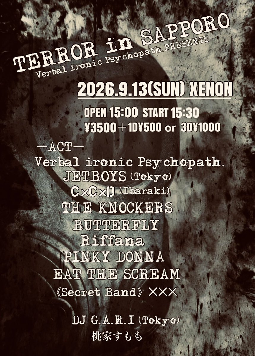 ViP Pre. 『TERROR in SAPPORO』 2026.9.13(日)XENON OPEN15:00