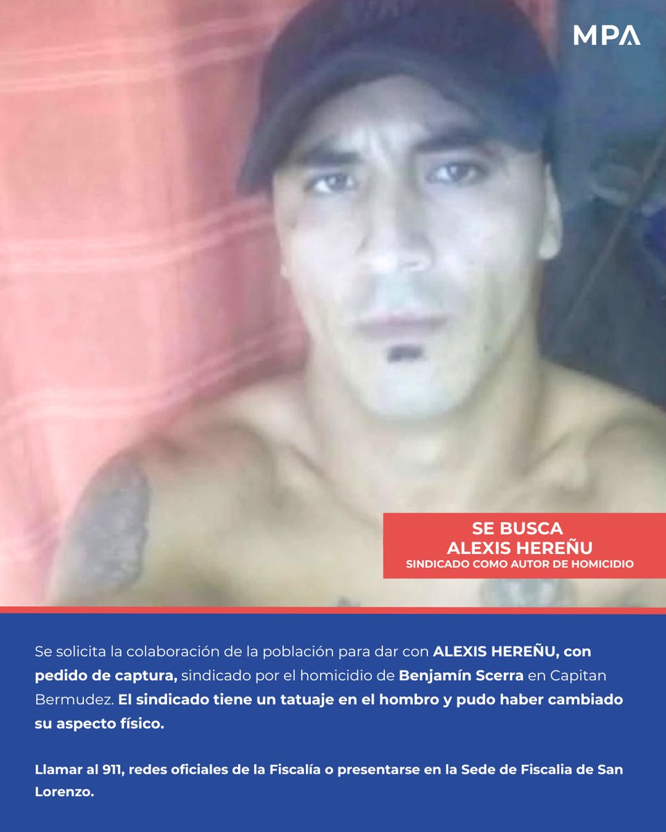 fiscaliareg2's tweet photo. #SolicitudColaboracion #SeBusca | Se solicita la colaboración para dar con Alexis Hereñu, con pedido de captura, sindicado por el homicidio de Benjamín Scerra en Capitán Bermúdez. 

Llamar al 911, redes oficiales de la Fiscalía o presentarse en la Sede de Fiscalia de San Lorenzo. https://t.co/5CHRazXaHB