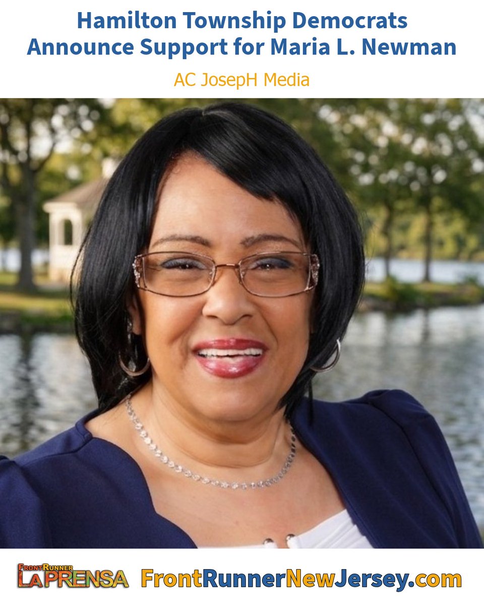 FrontJersey's tweet photo. The Hamilton Township Democratic Club announced that Maria L. Newman will run for a spot on the Hamilton Township Committee this fall.
https://t.co/iK8QdeyDLh
✍ AC JosepH Media
💻 May 12, 2026 https://t.co/Ol9VA9fB4H