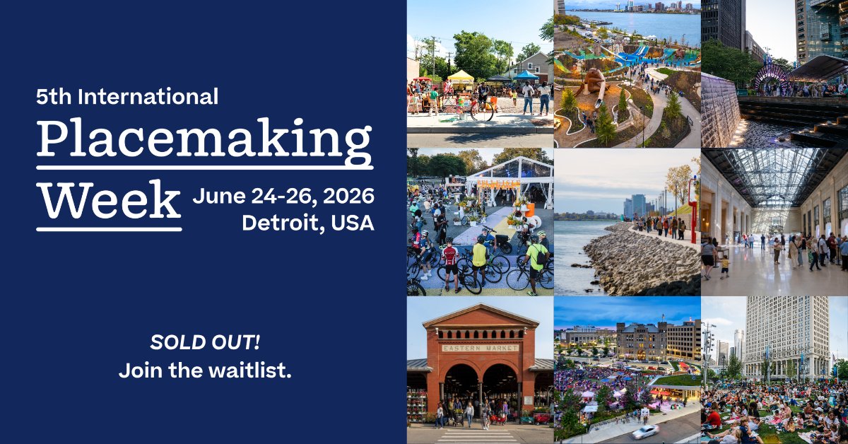 PPS_Placemaking's tweet photo. We're just a little over a month away from #PlacemakingWeek in Detroit—and we're thrilled to share that we are officially sold out. If you'd like to attend, you can join the waitlist. 🔗 https://t.co/P4QMcTjvzk https://t.co/LdiSVfwMS3