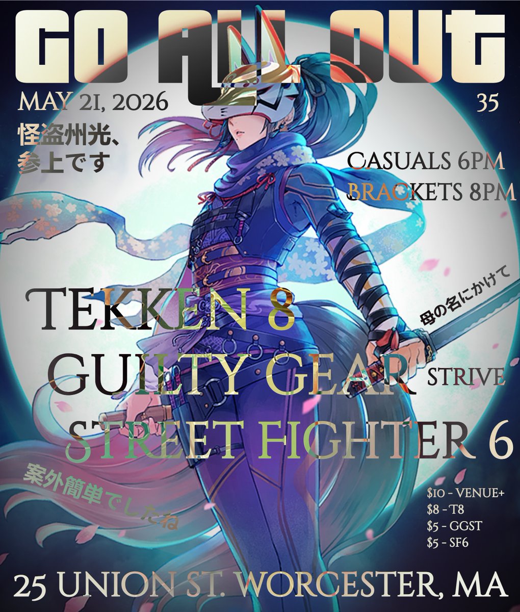 WorcesterFGC's tweet photo. GO ALL OUT 35! 
May 21st, 2026!

-Where: 25 Union st. Worcester, MA
-When: Casuals 6pm, Brackets 8pm
-What: Tekken 8, Street Fighter 6, Guilty Gear Strive, &amp; Mystery Game

-Venue Fees: $10
-Tekken 8: $8
-GGST: $5
-SF6: $5
-Mystery: FREE

https://t.co/YjZcjk52UP https://t.co/BD9vyYRp2T
