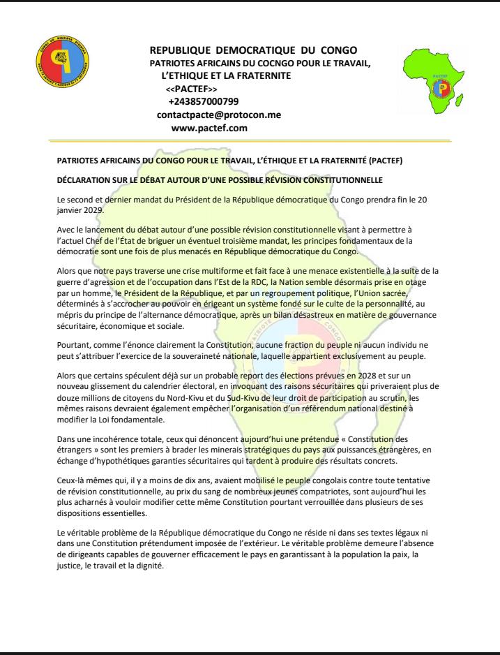 pactef_rdc's tweet photo. PATRIOTES AFRICAINS DU CONGO POUR LE TRAVAIL, L’ÉTHIQUE ET LA FRATERNITÉ (PACTEF)
DÉCLARATION SUR LE DÉBAT AUTOUR D’UNE POSSIBLE RÉVISION CONSTITUTIONNELLE
Le second et dernier mandat du Président de la République démocratique du Congo prendra fin le 20 janvier 2029.🇨🇩 #congo https://t.co/0DBGE5jQuR